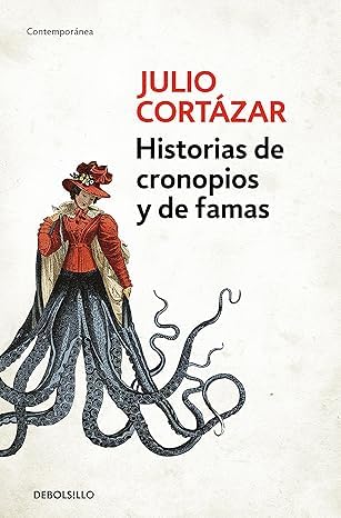 Resumen de «Historias de cronopios y de famas» de Julio Cortázar