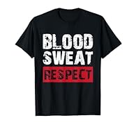 Blood Sweat Respect T Shirts,Blood Sweat Respect Shirts Lightweight, Classic fit, Double-needle sleeve and bottom hem