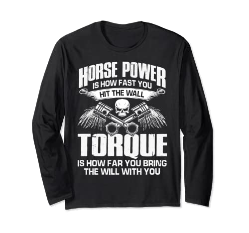 Horsepower Torque Funny Racing Car Mechanic Dad Mens Maglia a Manica
