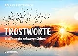  Trostworte: Hoffnung in schweren Zeiten Postkartenbuch