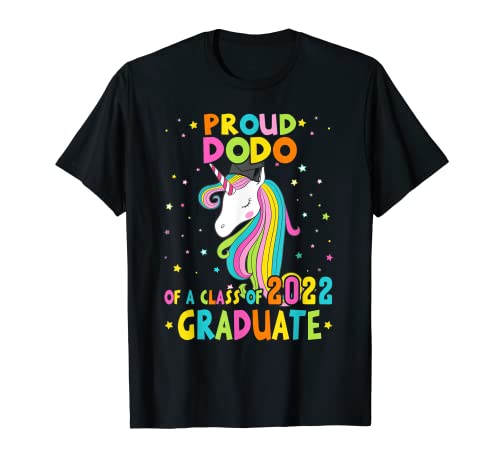 Orgulloso Dodo de una clase de unicornio mágico graduado 2022 Camiseta