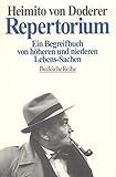 heimito von doderer quotes  Repertorium: Ein Begreifbuch von höheren und niederen Lebens-Sachen (Beck\'sche Reihe)