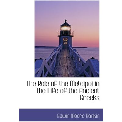 The Role of the Meteipoi in the Life of the Ancient Greeks