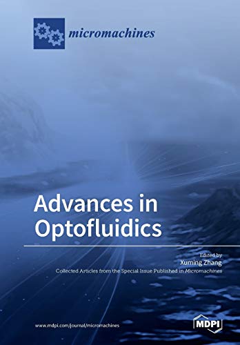 Advances in Optofluidics