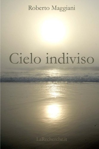 Cielo indiviso: Volume 8 Cielo indiviso: Volume 8