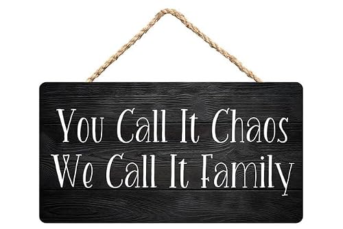 You Call It Chaos We Call It Family Wooden Hanging Sign 12X6 Inch - Family Home Decor, Relatable Household Humor Art