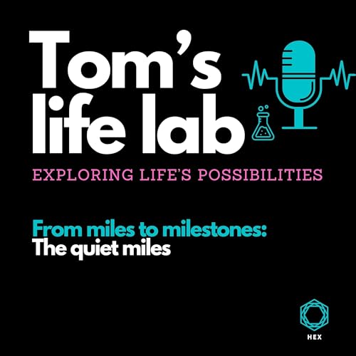 Episode 60 From miles to milestones: The quiet miles