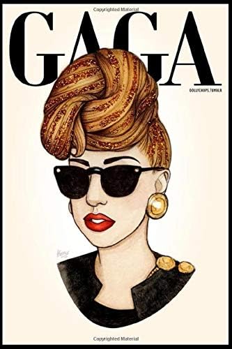 Lady Gaga Weekly Planner Lined Notebook Journal, 100 Pages (6 x 9 Inches) Blank Ruled Writing Journal With Inspirational Quotes, Perfect Diary ... Family Ideas .: Best Gift For Lady Gaga Fan