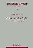 Studies in Middle English: Words, Forms, Senses and Texts (Studies in English Medieval Language and Literature) (English Edition)