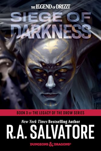 Siege Of Darkness: Dungeons & Dragons: Book 3 Of The Legacy Of The Drow Series: Book 3 Of Legacy Of The Drow: 9