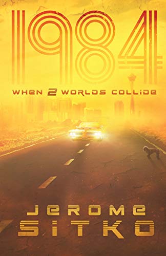 1984 When Two Worlds Collide view 2