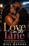 Love on The Line: A BBW African American Romance (Big Love, Big Leagues Book 1)