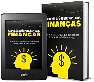 Aprenda a Gerenciar suas Finanças: Dicas e Estratégias para Alcançar a ...