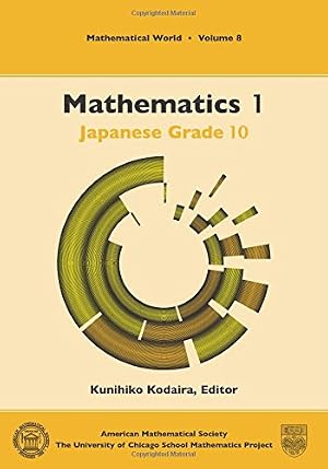 Book cover Mathematics 1: Japanese Grade 10 (Mathematical World, V. 8)