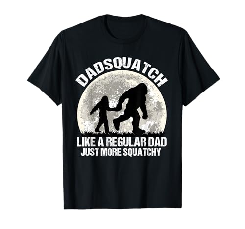 Dadsquatch Funny Bigfoot Dad Like a Regular Dad Squatchy Men T-Shirt