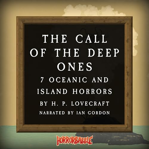 The Call of the Deep Ones (Authored by H. P. Lovecraft) episode artwork