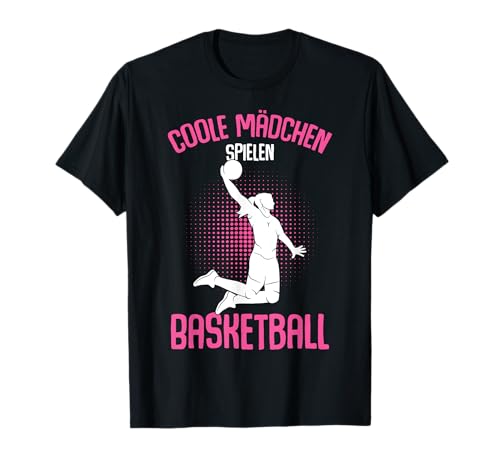 Coole Mädchen spielen Basketball Basketballerin Kinder T-Shirt