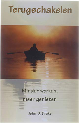 Image of Terugschakelen: minder werken, meer genieten