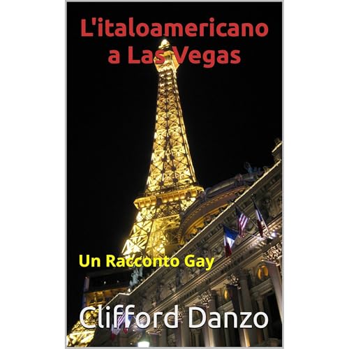 L'italoamericano a Las Vegas Audiolibro Por Clifford Danzo arte de portada