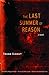 The Last Summer of Reason