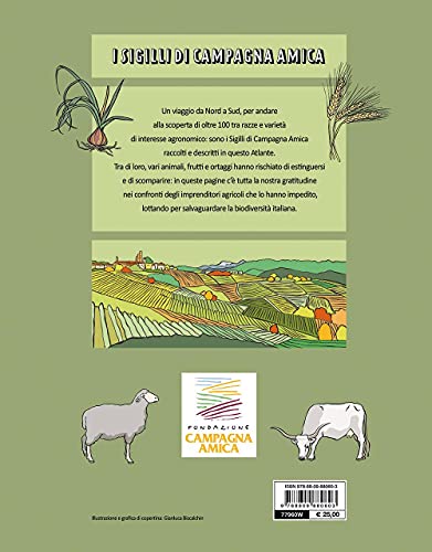 Atlante Della Biodiversità Contadina. I Sigilli Di Campagna Amica - 2