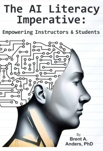 The AI Literacy Imperative: Empowering Instructors & Students book cover
