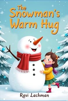 Paperback The Snowman's Warm Hug Book