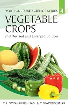 Hardcover Vegetable Crops: Vol 4 Horticulture Science Series (2nd Revised And Enlarged Edition) Book