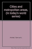 Cities and metropolitan areas, B0006BRHOK Book Cover