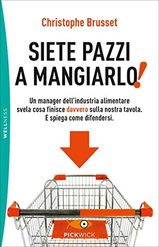 Siete pazzi a mangiarlo! Livre eBook France