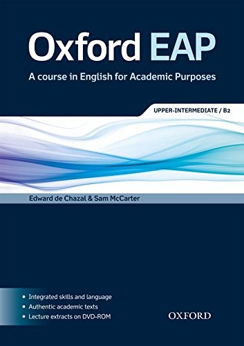 Oxford EAP: Upper-Intermediate/B2: Student's Book and DVD-ROM Pack (Oxford Eap Series) by Edward de Chazal, Sam McCarter (2012) Paperback