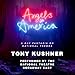 Angels in America: A Gay Fantasia on National Themes