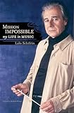 Mission Impossible: My Life in Music (Studies in Jazz)