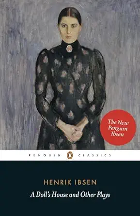 A Doll's House and Other Plays-Wow! eBook