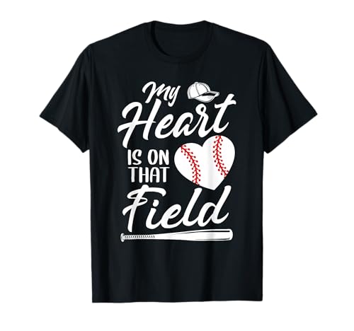 My Heart Is On That Field Baseball Player Mom Cute Women's T-Shirt