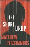 The Short Drop 1503950255 Book Cover