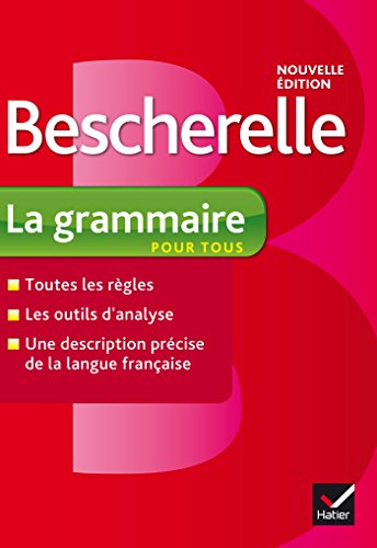 Télécharger Bescherelle La grammaire pour tous : Ouvrage de référence sur la grammaire française (Tous public livre En ligne