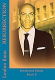 Resurrection: Invincible Series Book 5