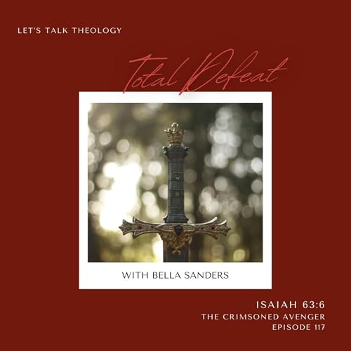 Total Defeat (The Crimsoned Avenger - Part 6)