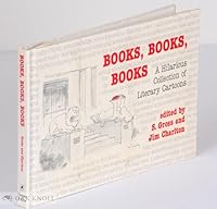 Books, Books, Books: A Hilarious Collection of Literary Cartoons 0060160047 Book Cover