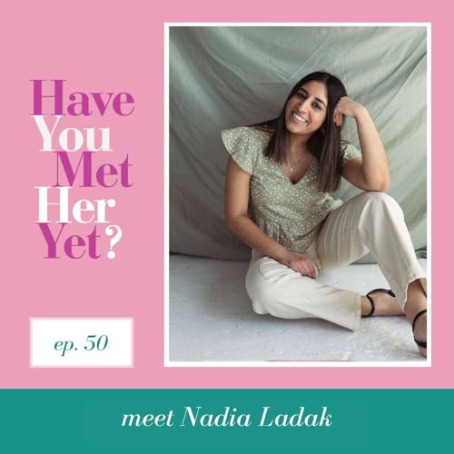 Have you met Nadia Ladak from Marlow yet? Podcast Por  arte de portada