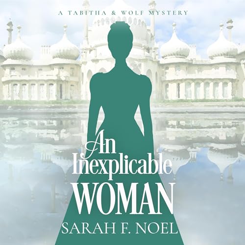 An Inexplicable Woman by Sarah F. Noel episode artwork