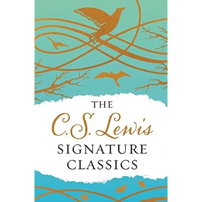 The C. S. Lewis Signature Classics (Gift Edition): An Anthology of 8 C. S. Lewis Titles