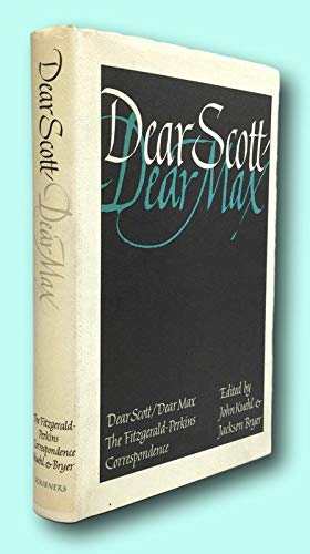 Rare John Kuehl / DEAR SCOTT / DEAR MAX The Fit... B0924S52QM Book Cover