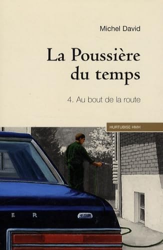 La poussière du temps, Tome 4 (French Edition) [French] 2896471456 Book Cover
