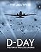 The Times D-Day: The Story of the Allied Landings