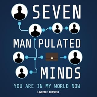 Seven Manipulated Minds Audiolibro Por Lawrence Cromwell arte de portada