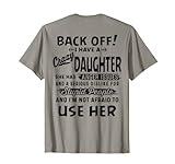 indietro i have a crazy daughter she has anger problemi divertenti maglietta