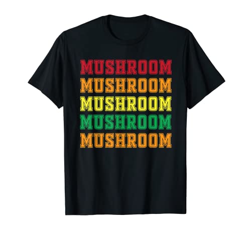 Great Mushroom Lettering Outfit Love Hunting Mushrooms T-Shirt