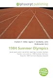  1984 Summer Olympics: Multi-sport event, List of IOC meetings, Summer Olympic Games, Cost overrun, 1980 Summer Olympics boycott, 1984 Summer Olympics boycott